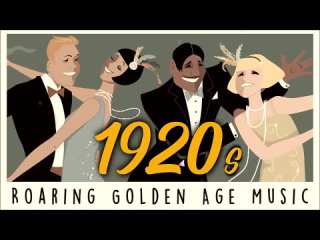 1920s Roaring Golden Age Music Vintage Amazing Dusty Playlist