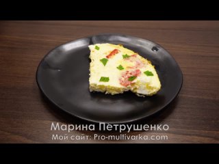 Как это вкусно! Омлет с помидорами и сыром в мультиварке - так Вкусно, что будете часто готовить!