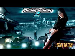 NFS 2: Underground (Need For Speed OST Soundtrack)