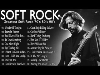 Eric Clapton, Elton John, Phil Collins, Bee Gees, Rod Stewart - Soft Rock Ballads 70s 80s 90s