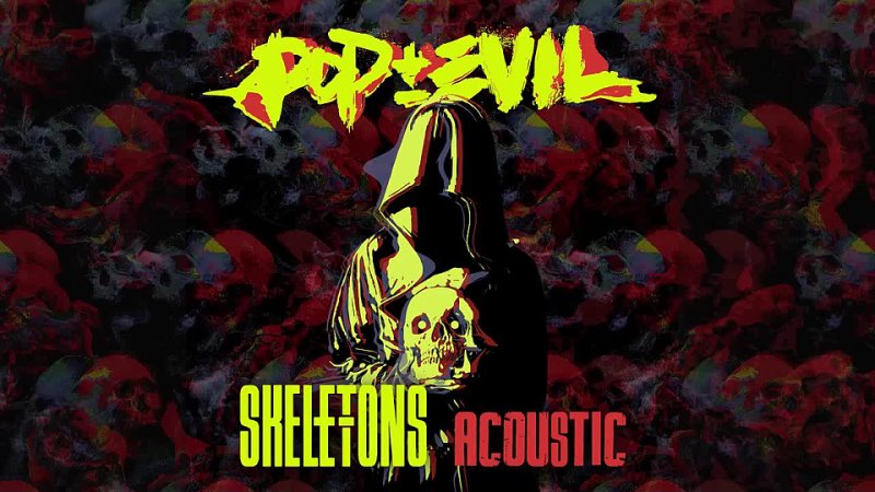 Pop Evil - Skeletons (Acoustic) [Official Audio]