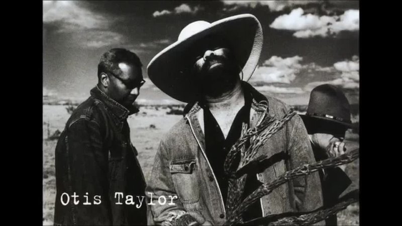 Otis Taylor - D to E Blues