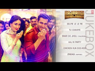 Bajrangi Bhaijaan \ Брат Баджранги - Full Audio Songs JUKEBOX - Pritam, Selfie Le Le Re, Tu Chahiy