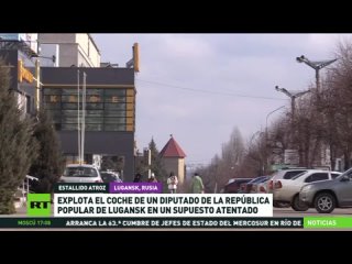 Muere un diputado de Lugansk al explotar su coche