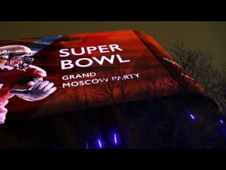 Super Bowl Grand Moscow Party 2019