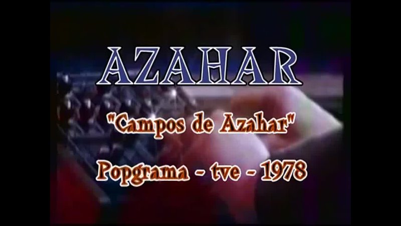 AZAHAR - Campos de azahar 1978