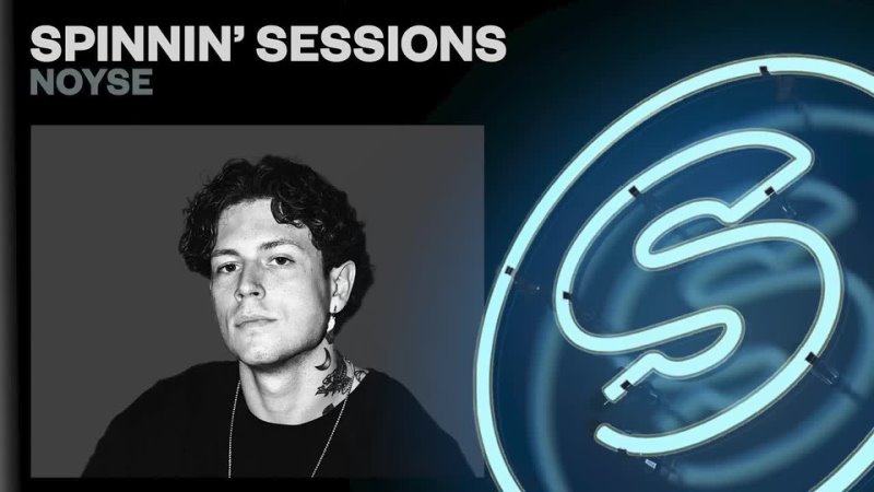 Spinnin’ Sessions Radio – Episode #556 | NOYSE