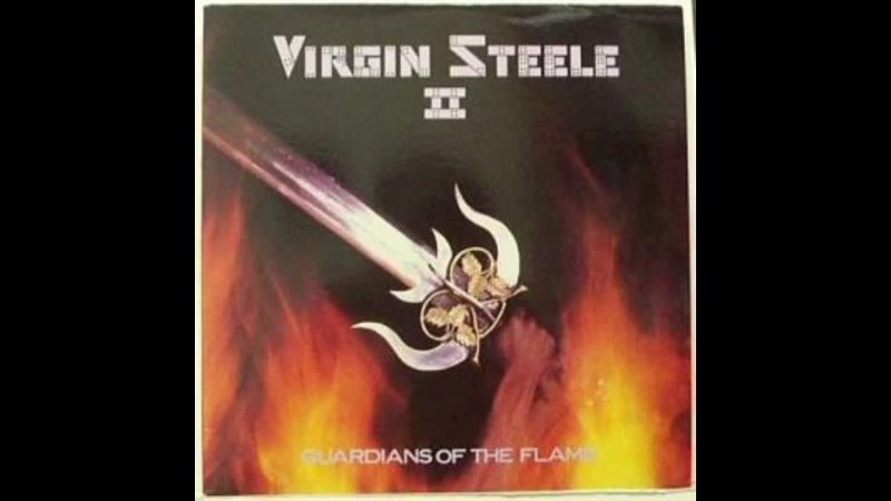VIRGIN STEELE Guardians Of The Flame, 80sheavymetal, classicheavymetal, oldschoolheavymetal, heavymetal,