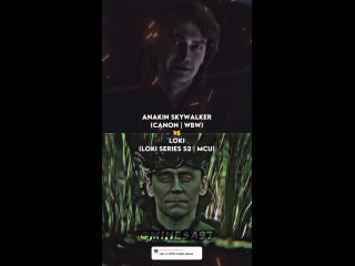 Anakin Skywalker (CANON _ WBW) vs Loki (Loki SERIES S2 _ MCU) (720p).mp4