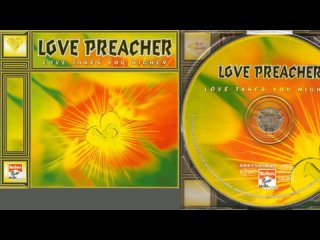 Love Preacher - Love Takes You Higher (CD, Maxi-Single) (1994)