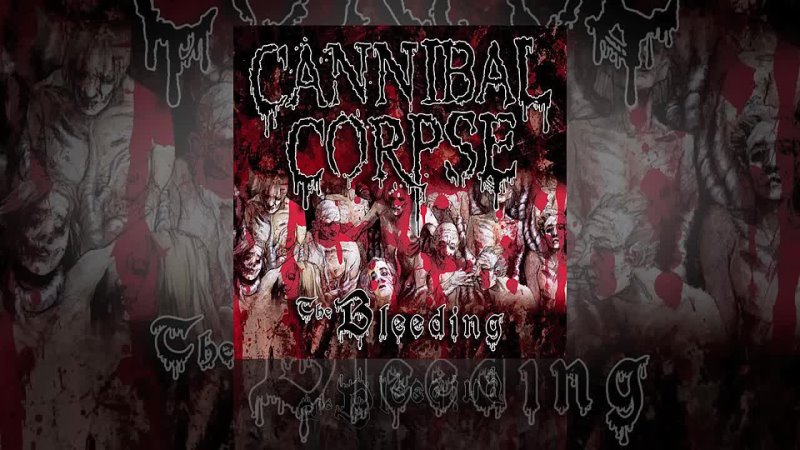 Cannibal Corpse Stripped, Raped, and Strangled (