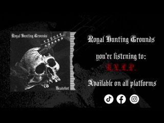 ROYAL HUNTING GROUNDS - . (Official Stream)