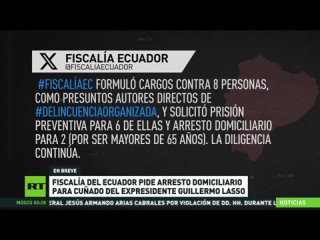 Fiscalía de Ecuador pide arresto domiciliario para cuñado de Lasso