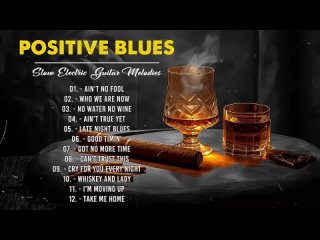 Positiv Blues / Guitar and Piano Lounge Music **
