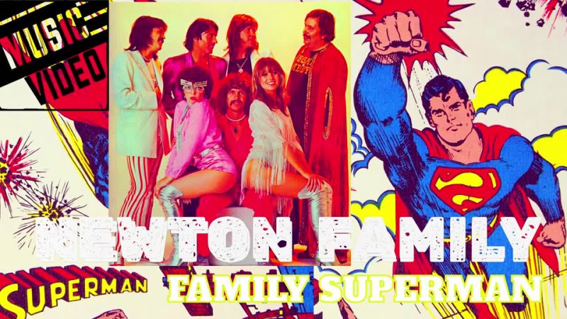 NEWTON FAMILY FAMILY SUPERMAN (1980) VIDEO ENGLISH VER ELECTRO DISCO
