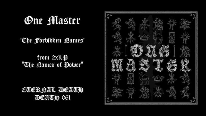 One Master The Forbidden Names (black metal