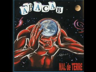 Abacab. Mal De Terre (2009). CD, Album. France. Neo-Prog, Progressive Rock.