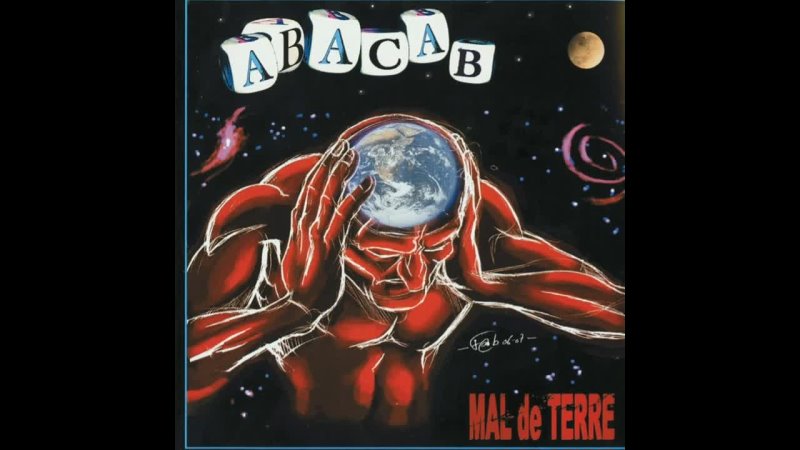 Abacab. Mal De Terre (2009). CD, Album. France. Neo Prog, Progressive