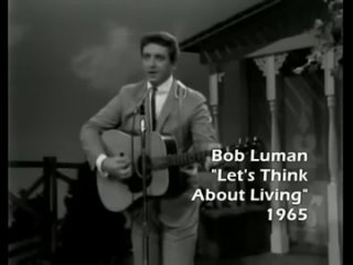 Bob Luman - Lets Think About Living (1965)