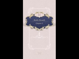Ikemen Prince: Once Bitten, Twice Shy Story Event: Keith Howell / Chapter 2