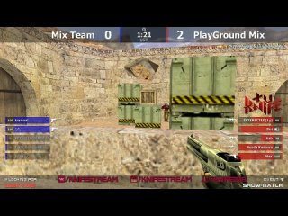 Шоу-Матч по cs 1.6 Mix Team -vs- PlayGround Mix @ by kn1fe
