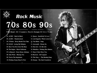 Rock Music _ The Best Rock Music 70s 80s 90s Playlist