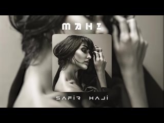 Safir Haji  Ehsan Daryadel - Mahi ( Remix 2023 ) #Sahra