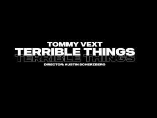 Tommy Vext - Terrible Things