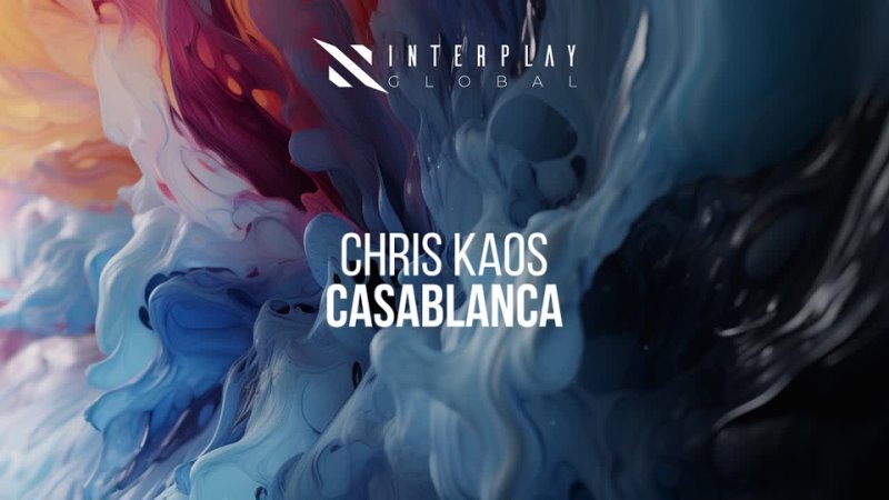 Chris Kaos - Casablanca