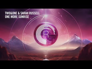 VOCAL TRANCE TwoOne  Sarah Russell - One More Sunrise RNM +