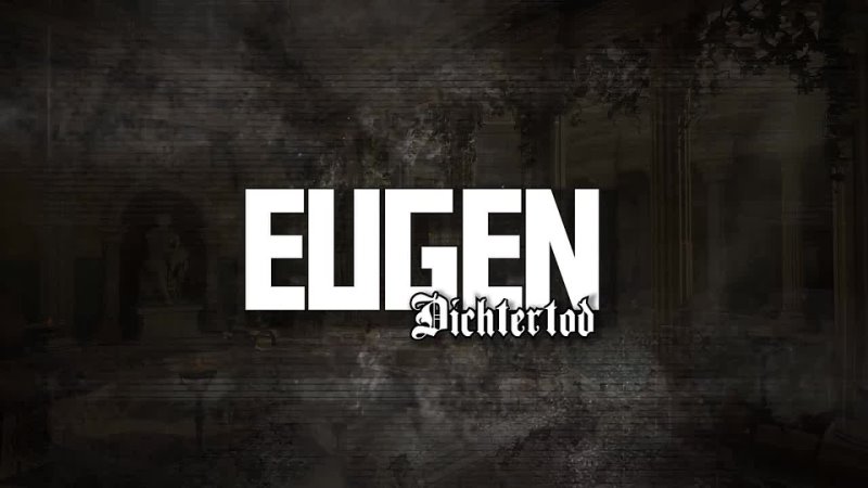 Eugen Dichtertod promo