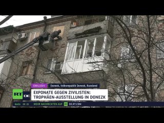 RT DE-Exklusiv: Exponate gegen Zivilisten  Trophen-Ausstellung in Donezk