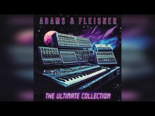 Adams & Fleisner – The Ultimate Collection [Compilation, 2023]