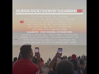 Murava radioshow by Sugarman | 091 |  | Balearica Music radio | Ibiza’2023!