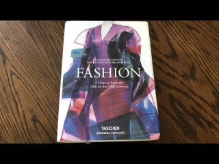 Книга «История моды с XVIII по XX век» / «Fashion History from the 18th to the 20th Century»