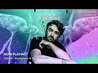 Oliver Heldens - Heldeep Radio 496