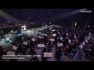 水樹奈々「GET BACK」（NANA MIZUKI LIVE GRACE 2019 -OPUSIII-）_2