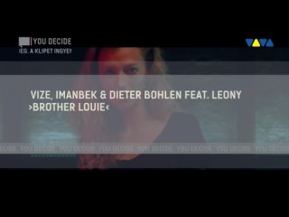 Vize, Imanbek & Dieter Bohlen ft. Lyony - Brother Louie