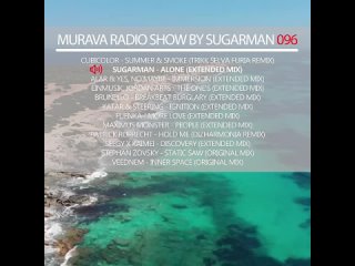 Murava radioshow by Sugarman | 098 |  | Balearica Music radio | Ibiza’2024!