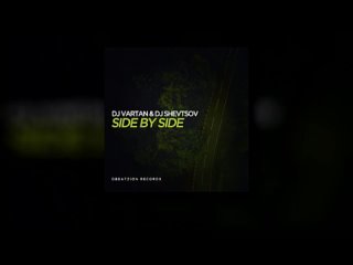 DJ Vartan & DJ Shevtsov - Side By