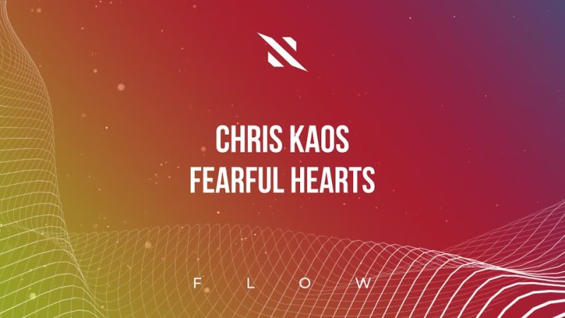 Chris Kaos - Fearful Hearts