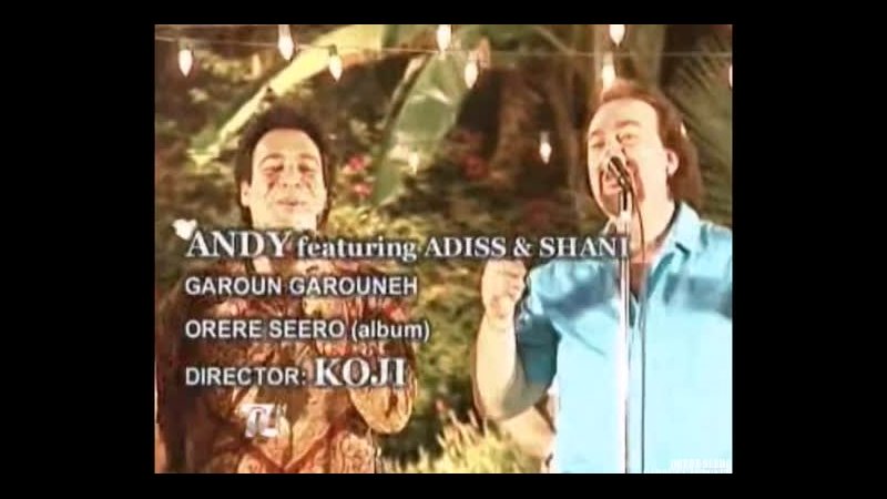 Andy feat Adiss Harmandian and Shani Garoun