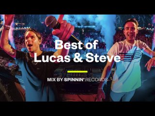 Best of Lucas & Steve - Lucas & Steve Mix 2020