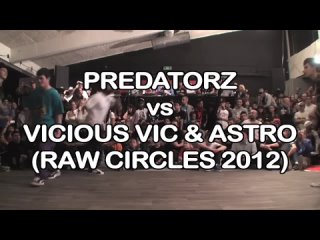 Alkolil & Aduh vs Astro & Victor / RAW CIRCLES 2012