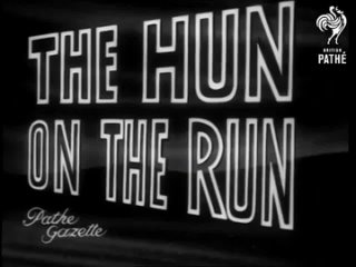 British Pathé: The Hun On The Run, 1944