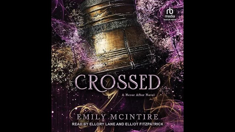 Crossed ( Never After Series, Book 5) By Emily Mc