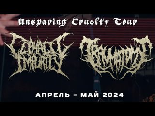 Unsparing Cruelty Tour 2024