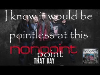 Nonpoint- That Day