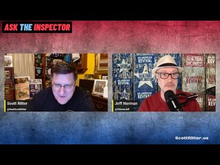 Ask the Inspector Episode 130 Scott Ritter : Human extension, Nuclear Missiles, New US Sentinal Missiles will cost 10 years to P