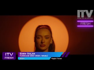 Eden Golan - Hurricane (ESC-2024: Israel) (#)